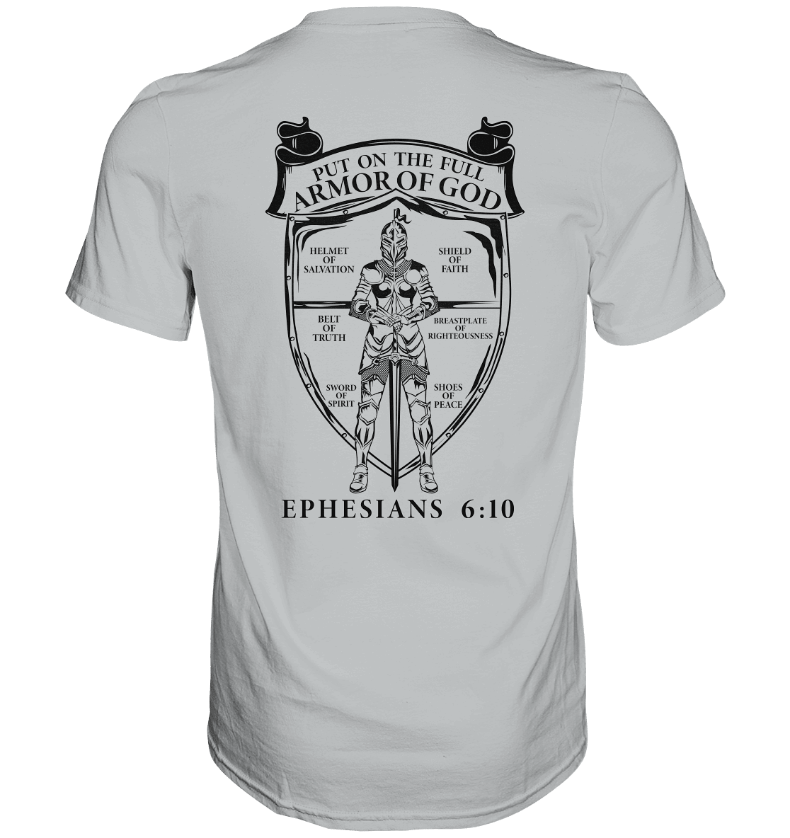 „Put on the Full Armor of God“ – Rückseite | Christliche Kleidung - Premium Shirt - Unisex-Shirts - Pacific Grey - GfoitMa