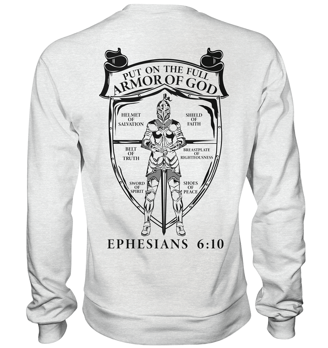 „Put on the Full Armor of God“ – Rückseite | Christliche Kleidung - Premium Sweatshirt - Sweatshirts - Heather Grey (meliert) - GfoitMa
