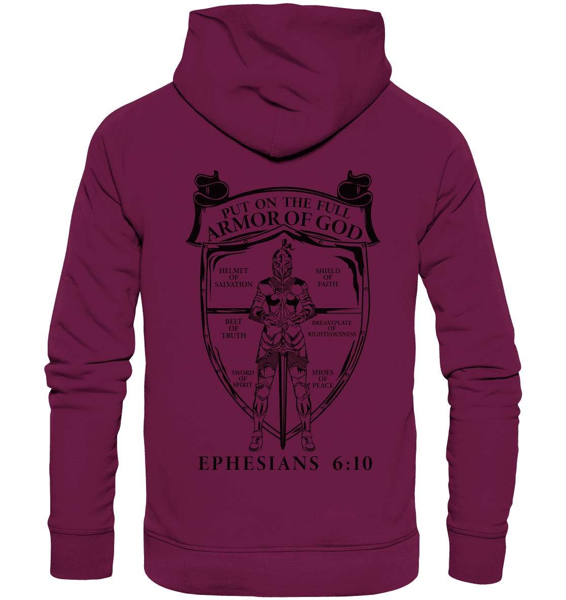 „Put on the Full Armor of God“ – Rückseite | Christliche Kleidung - Premium Unisex Hoodie - Hoodies - Burgund - GfoitMa