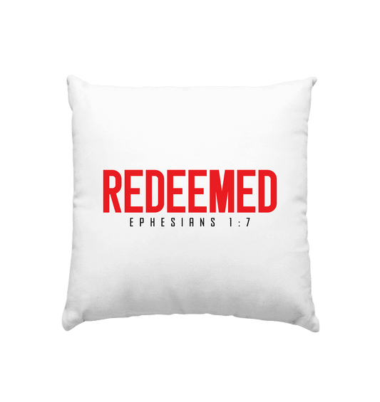 Redeemed – Ephesians 1:7 – Erlöst durch sein Blut | Christliche Produkte - Kissen 40x40cm - Home & Living - Weiss satiniert - GfoitMa