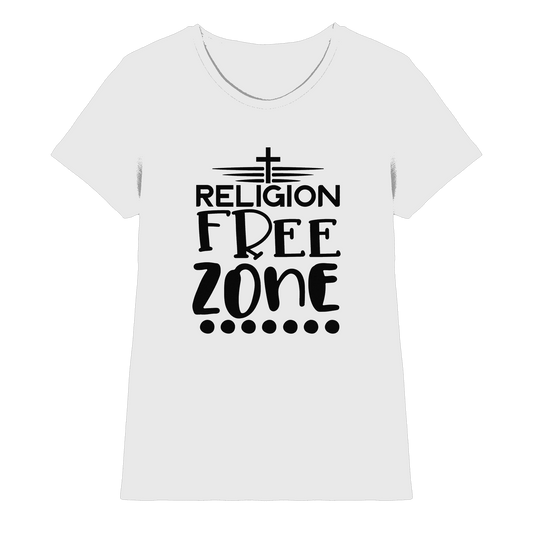 Religion Free Zone | Christliche Kleidung & Geschenke mit Botschaft - Ladies Premium Shirt - Lady-Shirts - White - GfoitMa