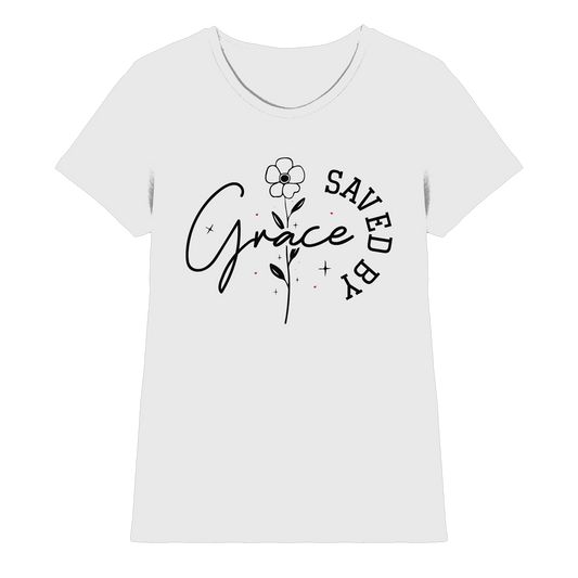 Saved by Grace – ein schlichtes Design mit tiefer Botschaft - Ladies Premium Shirt - Lady-Shirts - White - GfoitMa