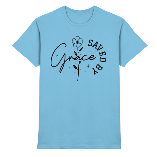 Saved by Grace – ein schlichtes Design mit tiefer Botschaft - Premium Shirt - Unisex-Shirts - Sky Blue - GfoitMa