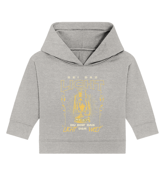 Sei das Licht – Du bist das Licht der Welt | Christliche Kleidung - Baby Organic Hoodie - Kids & Babys - Heather Grey - GfoitMa
