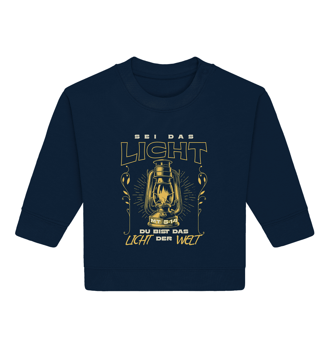 Sei das Licht – Du bist das Licht der Welt | Christliche Kleidung - Baby Organic Sweatshirt - Kids & Babys - French Navy - GfoitMa