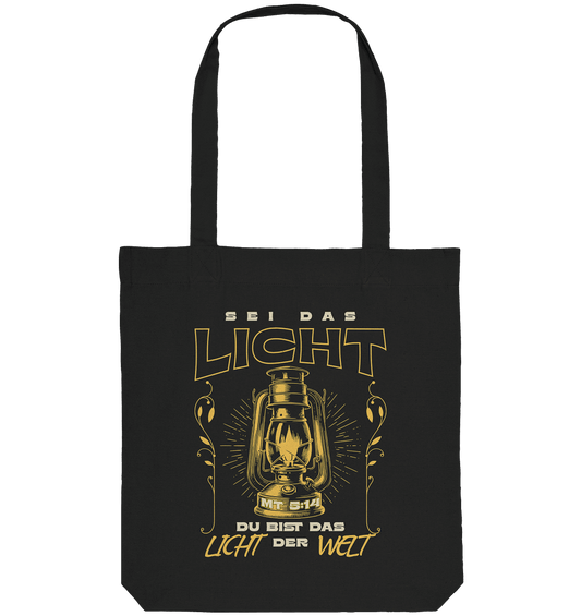Sei das Licht – Du bist das Licht der Welt | Christliche Kleidung - Organic Tote-Bag - Taschen - Black - GfoitMa