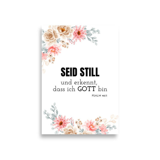 Seid still – Psalm 46:11 | Christliches Poster mit Bibelvers - A1 (59.4×84.1 cm) - GfoitMa