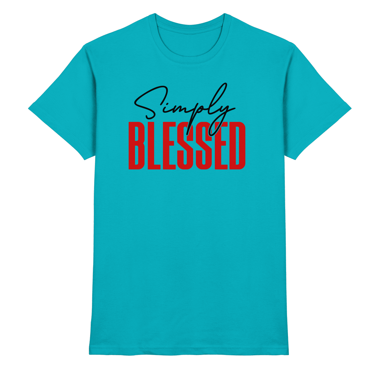 Simply Blessed | Christliches Design mit klarer Botschaft - Premium Shirt - Unisex-Shirts - Swimming Pool - GfoitMa