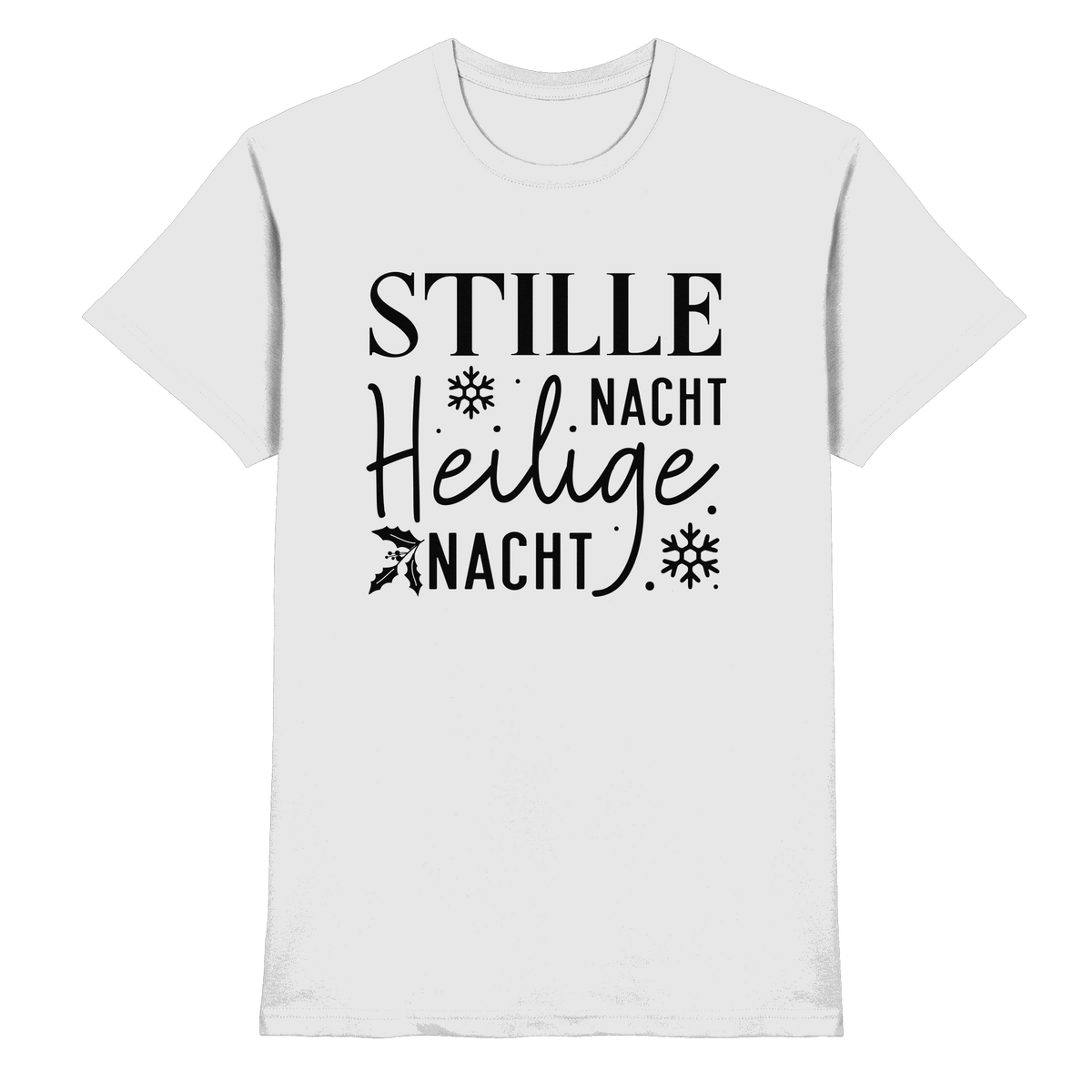 Stille Nacht, heilige Nacht – Die wahre Botschaft von Weihnachten - Premium Shirt - Unisex-Shirts - White - GfoitMa