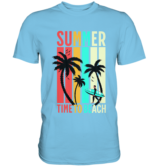 Summer Time to Beach – Sonne, Sand & Lebensfreude - Premium Shirt - Unisex-Shirts - Sky Blue - GfoitMa