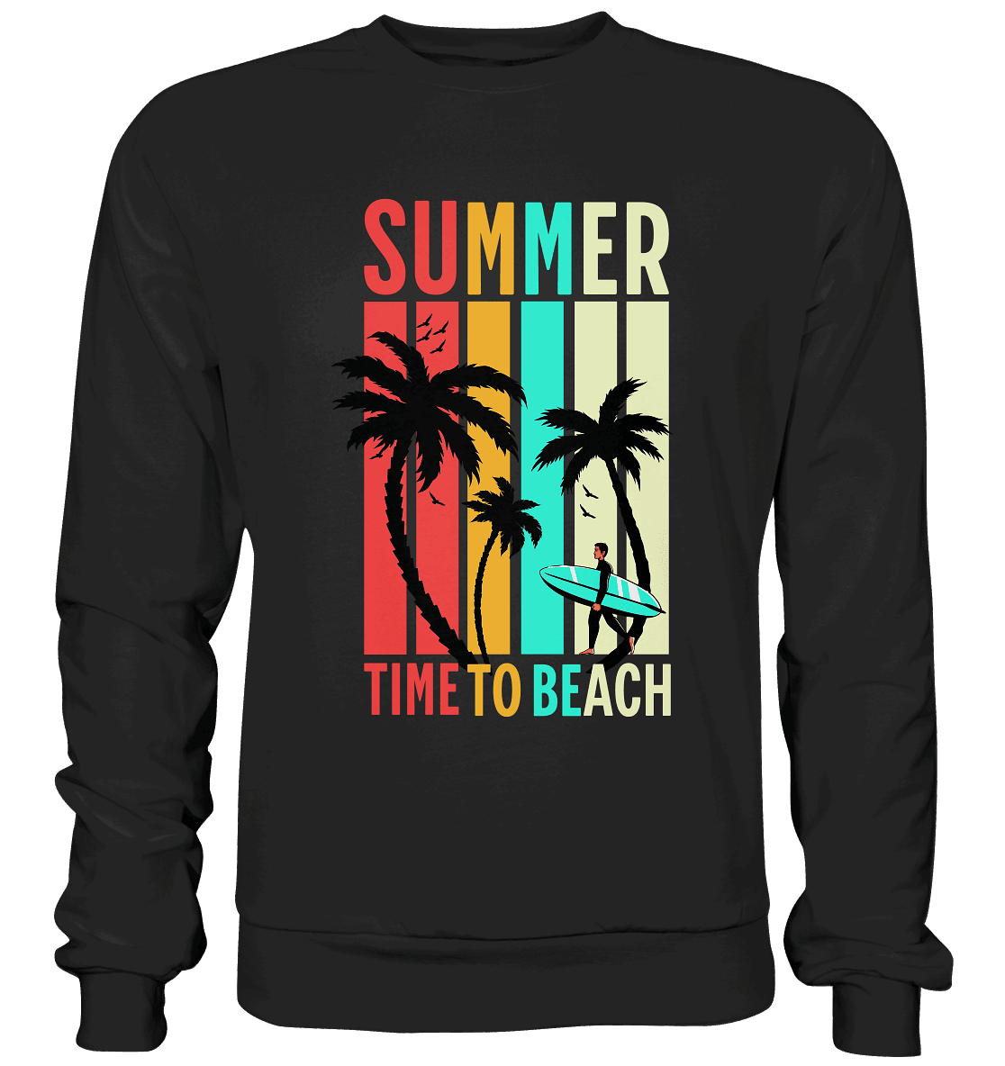 Summer Time to Beach – Sonne, Sand & Lebensfreude - Premium Sweatshirt - Sweatshirts - Black - GfoitMa