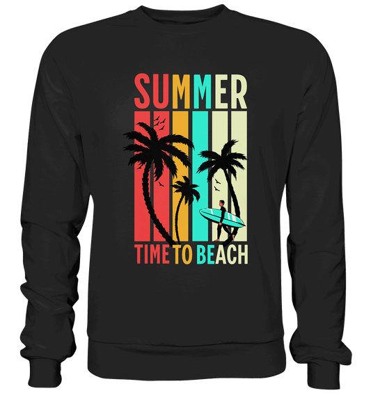 Summer Time to Beach – Sonne, Sand & Lebensfreude - Premium Sweatshirt - Sweatshirts - Black - GfoitMa