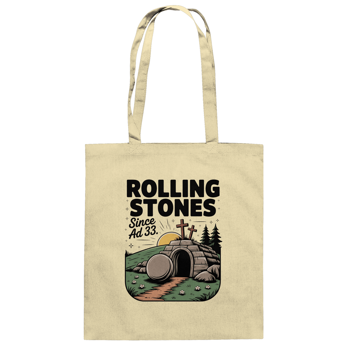 The Stone Was Rolled Away – Since AD 33 - Baumwolltasche - Taschen - Natural - GfoitMa