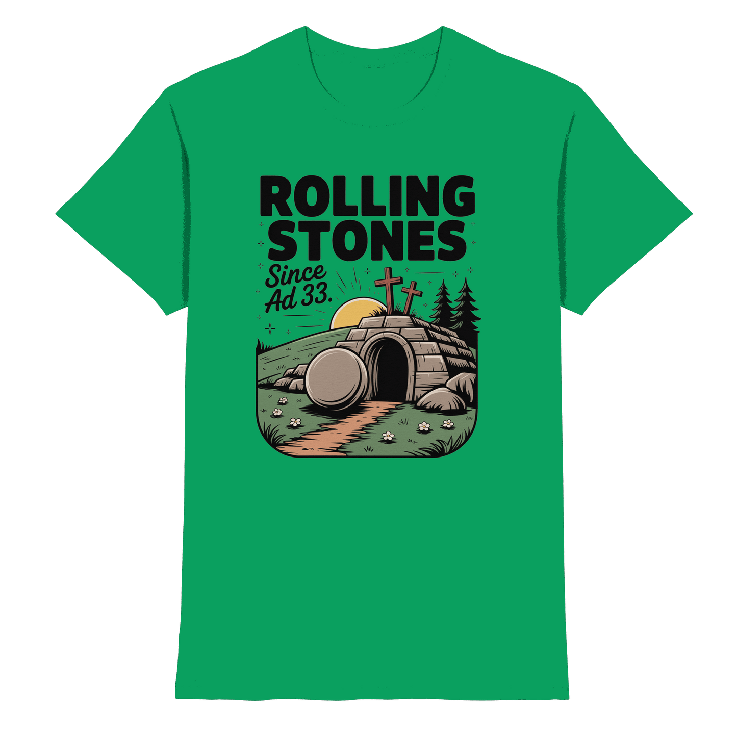 The Stone Was Rolled Away – Since AD 33 - Premium Shirt - Unisex-Shirts - Kelly Green - GfoitMa