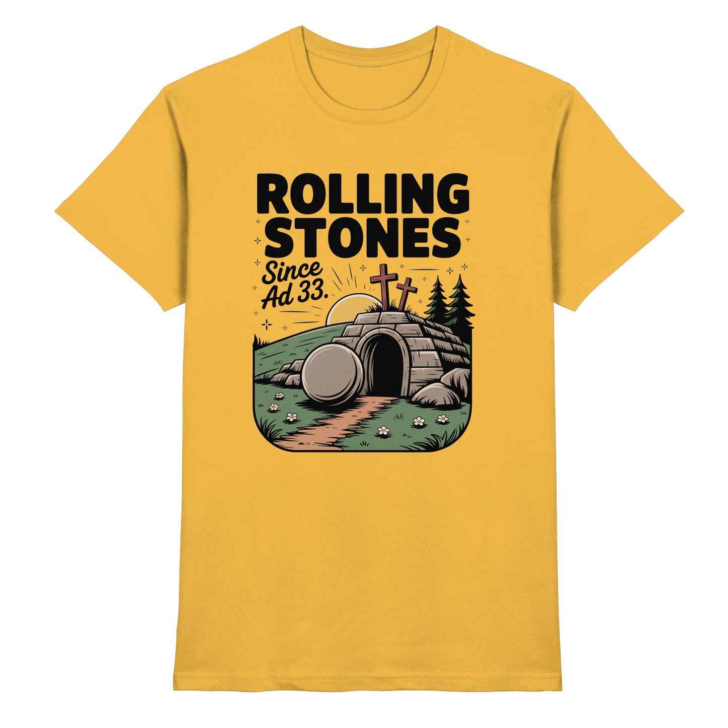 The Stone Was Rolled Away – Since AD 33 - Premium Shirt - Unisex-Shirts - Gold - GfoitMa
