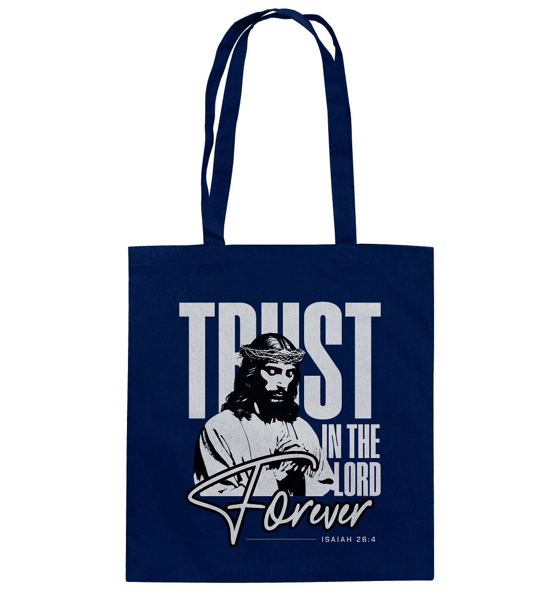 Trust in the Lord Forever – Eine Botschaft des unerschütterlichen Glaubens - Baumwolltasche - Taschen - French Navy - GfoitMa
