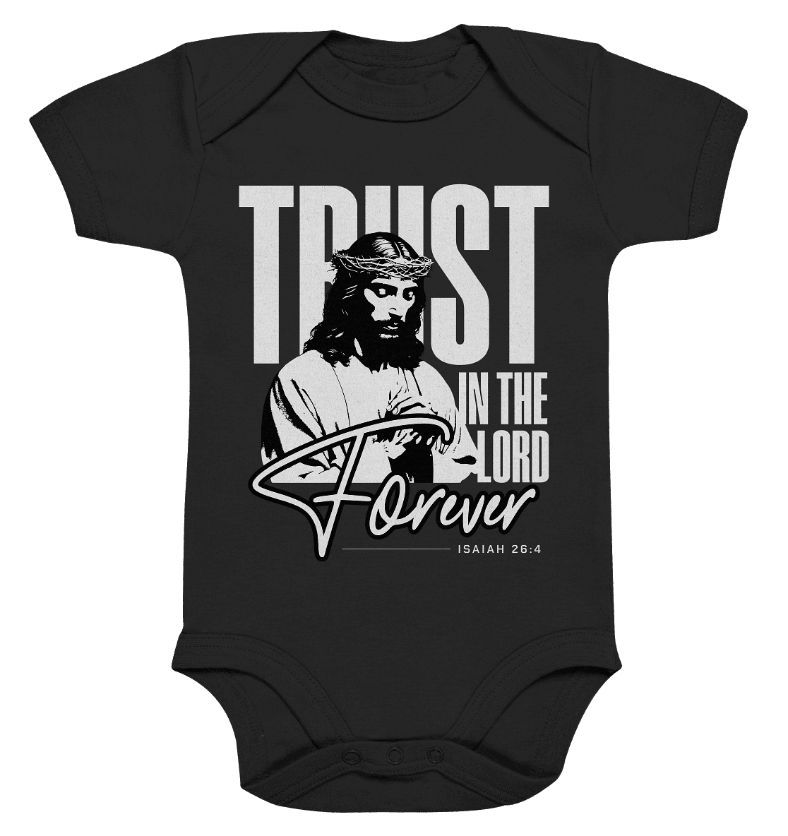 Trust in the Lord Forever – Eine Botschaft des unerschütterlichen Glaubens - Organic Baby Bodysuit - Kids & Babys - Black - GfoitMa