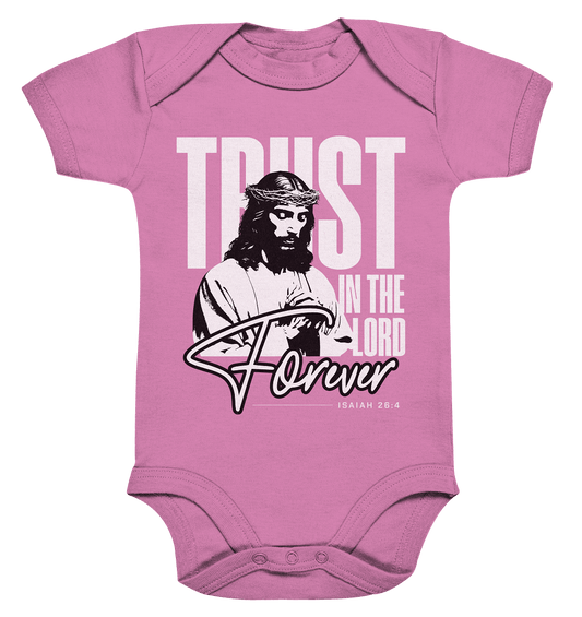 Trust in the Lord Forever – Eine Botschaft des unerschütterlichen Glaubens - Organic Baby Bodysuit - Kids & Babys - Bubble Gum Pink - GfoitMa