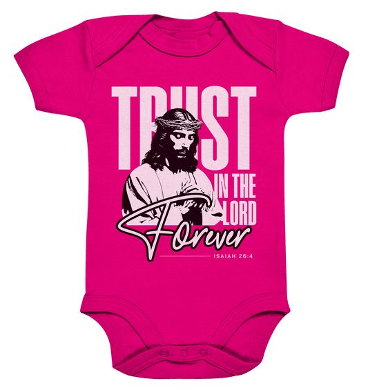 Trust in the Lord Forever – Eine Botschaft des unerschütterlichen Glaubens - Organic Baby Bodysuit - Kids & Babys - Fuchsia Organic - GfoitMa