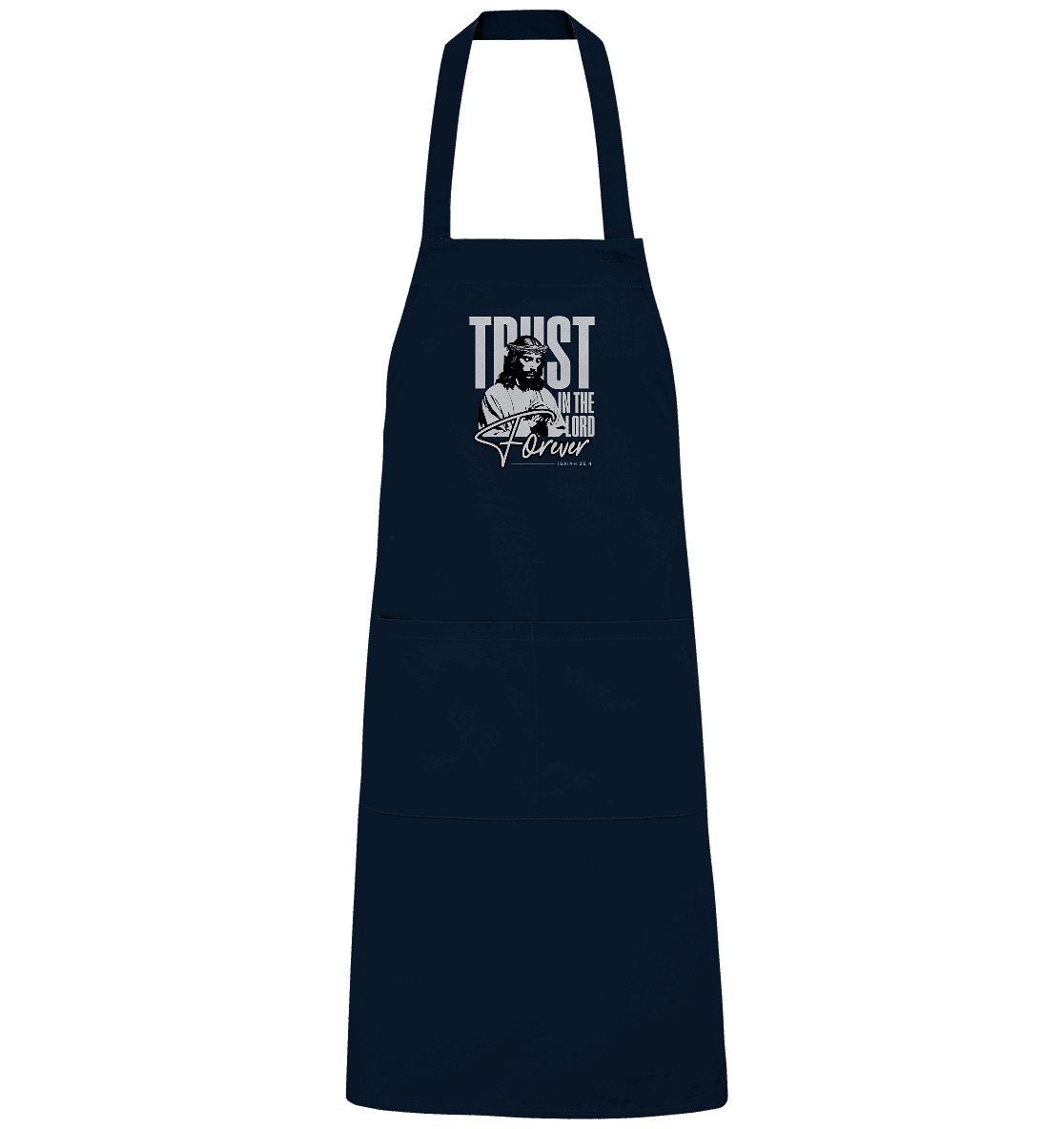 Trust in the Lord Forever – Eine Botschaft des unerschütterlichen Glaubens - Organic Grillschürze - Home & Living - Navy - GfoitMa