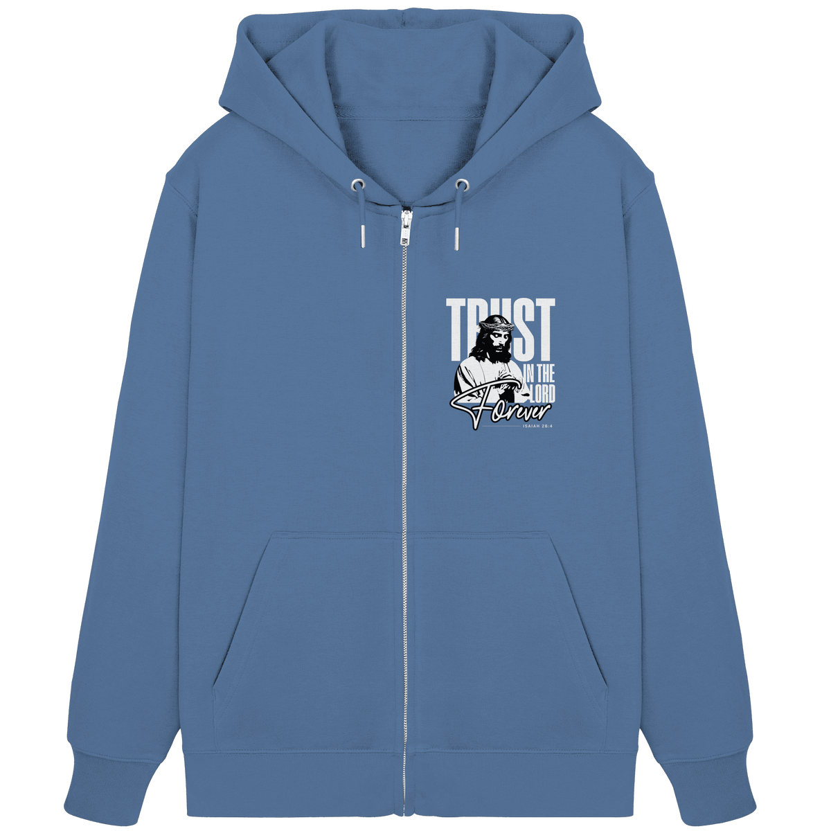 Trust in the Lord Forever – Eine Botschaft des unerschütterlichen Glaubens - Organic Zipper - Jacken/ Zipper - Bright Blue - GfoitMa