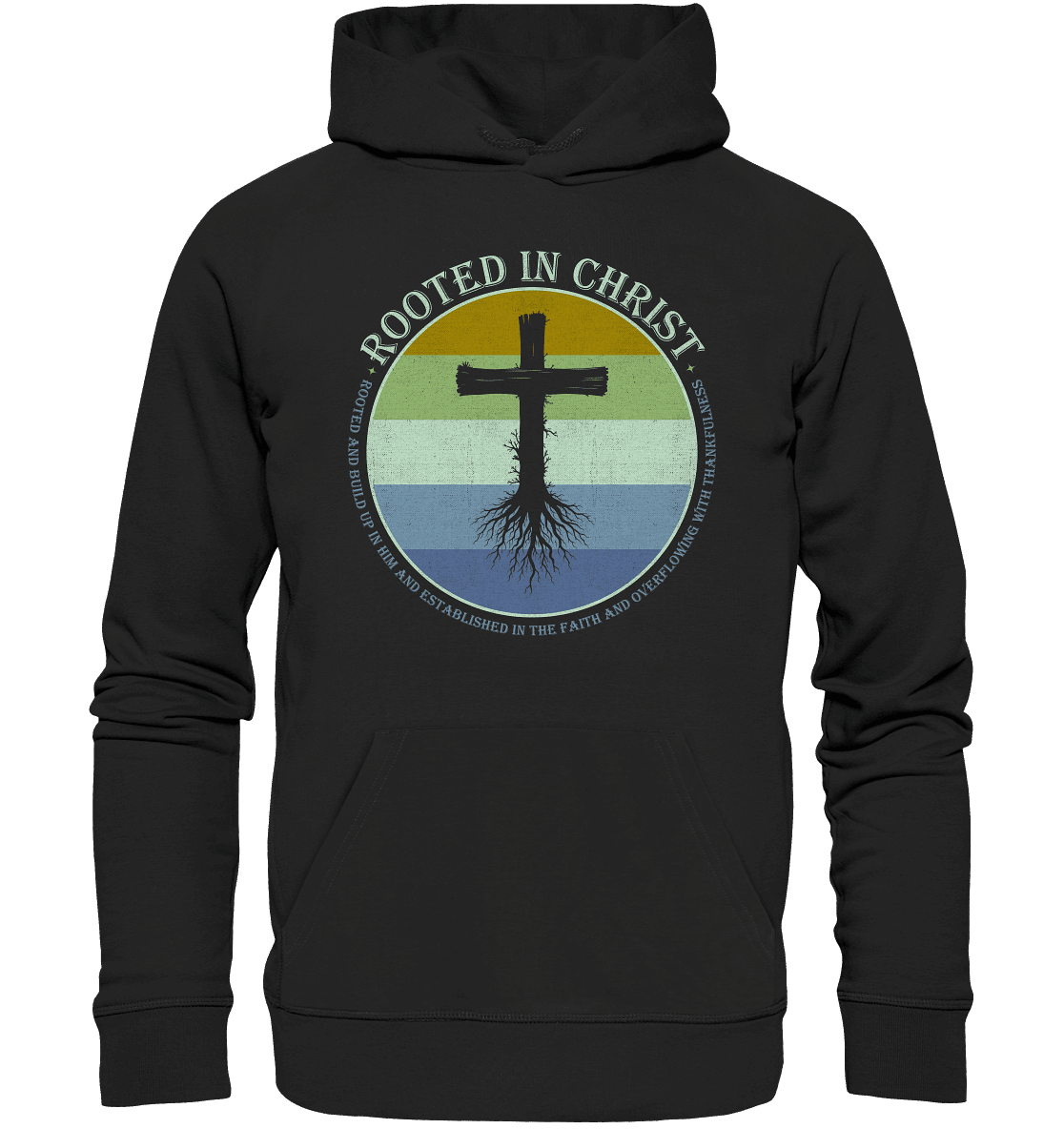 Verwurzelt in Christus | Christliche Kleidung - Premium Unisex Hoodie - Hoodies - Black - GfoitMa