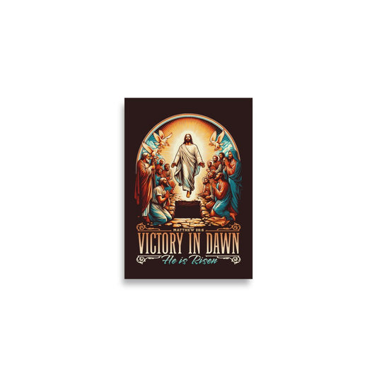 Victory in Dawn - He is Risen! (Matthew 28:6) - Poster - A2 (16.5″×23.3″) - GfoitMa
