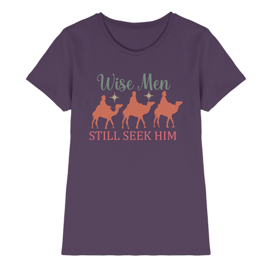 Weise Männer suchen ihn noch immer | Christliches Design mit den 3 Weisen - Ladies Premium Shirt - Lady-Shirts - Urban Purple - GfoitMa