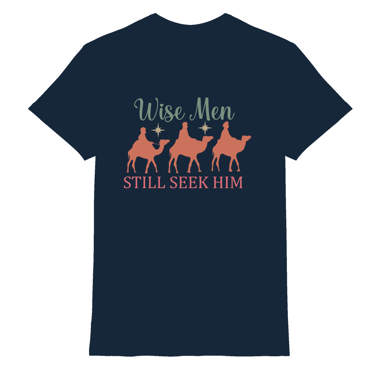 Weise Männer suchen ihn noch immer | Christliches Design mit den 3 Weisen - Premium Shirt - Unisex-Shirts - Navy - GfoitMa