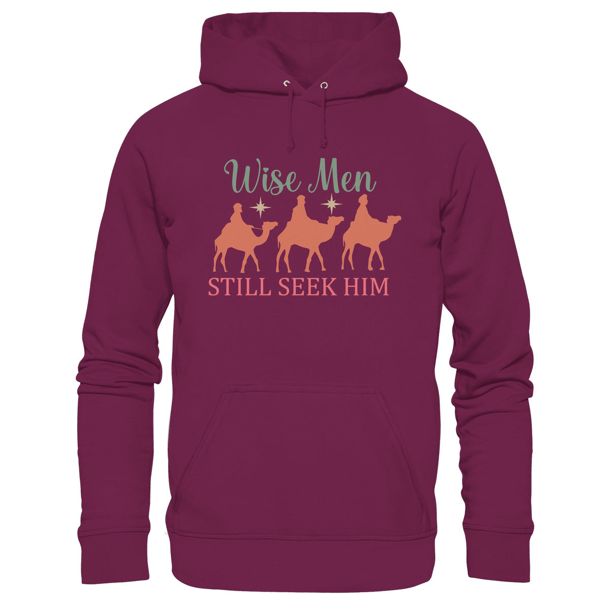 Weise Männer suchen ihn noch immer | Christliches Design mit den 3 Weisen - Premium Unisex Hoodie - Hoodies - Burgund - GfoitMa