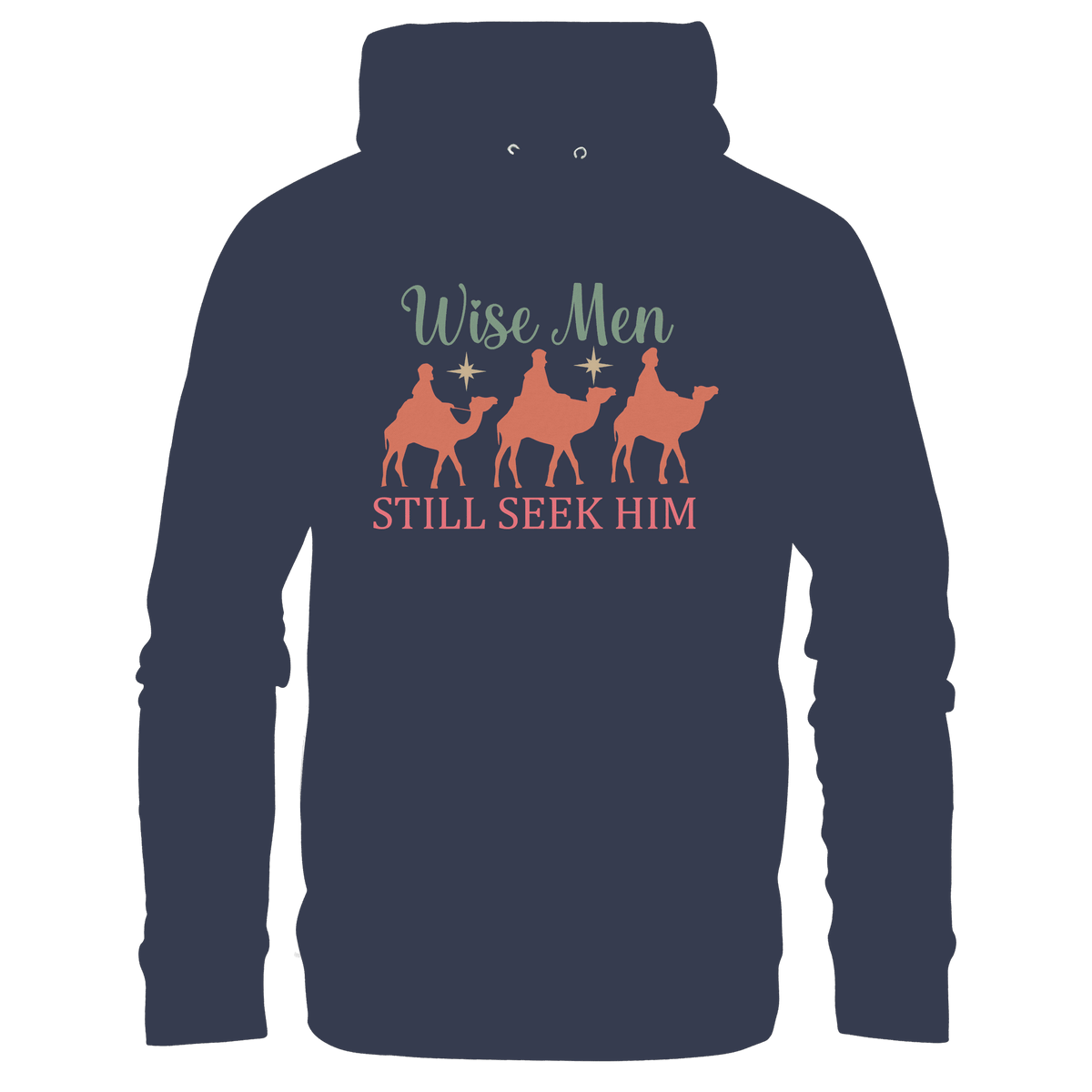 Weise Männer suchen ihn noch immer | Christliches Design mit den 3 Weisen - Premium Unisex Hoodie - Hoodies - Deep Navy - GfoitMa
