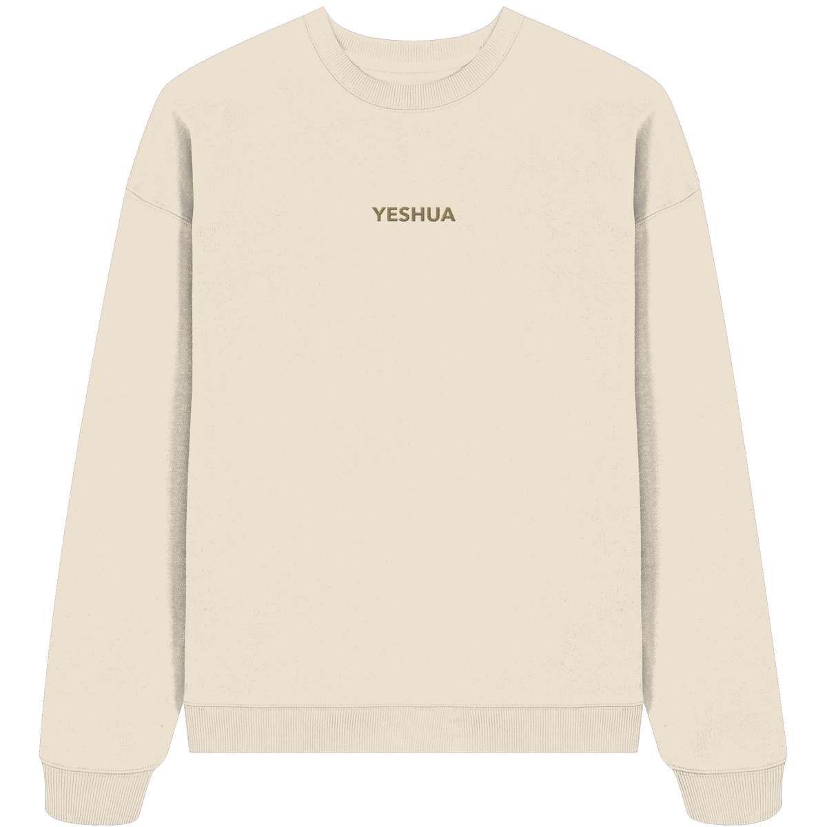 YESHUA – Der Name über allen Namen | Christliche Kleidung - Organic Oversize Sweatshirt (Stick) - Sweatshirts - Natural Raw - GfoitMa