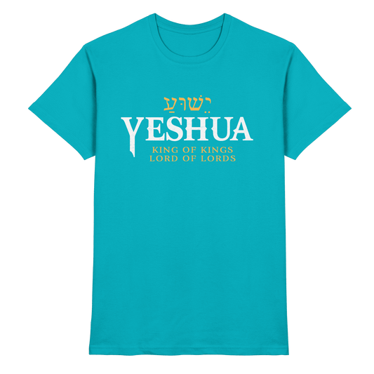 Yeshua – King of Kings, Lord of Lords | Christliches Design mit dem Namen Jesu - Premium Shirt - Unisex-Shirts - Swimming Pool - GfoitMa