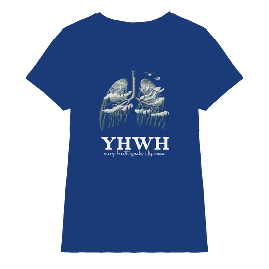 YHWH – Every Breath Speaks His Name | Atem des Lebens | Christliches Design - Ladies Premium Shirt - Lady-Shirts - Royal Blue - GfoitMa