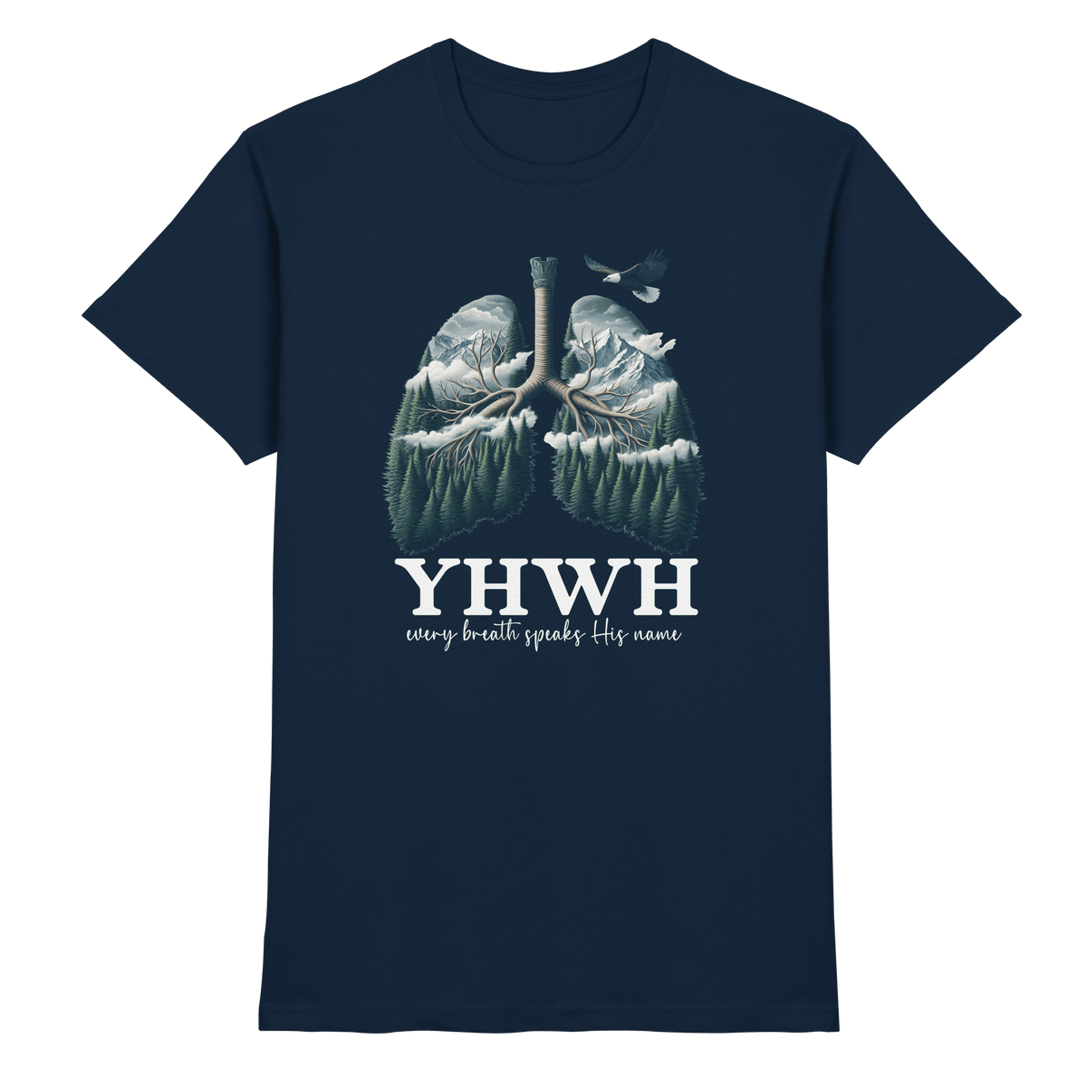 YHWH – Every Breath Speaks His Name | Atem des Lebens | Christliches Design - Premium Shirt - Unisex-Shirts - Navy - GfoitMa