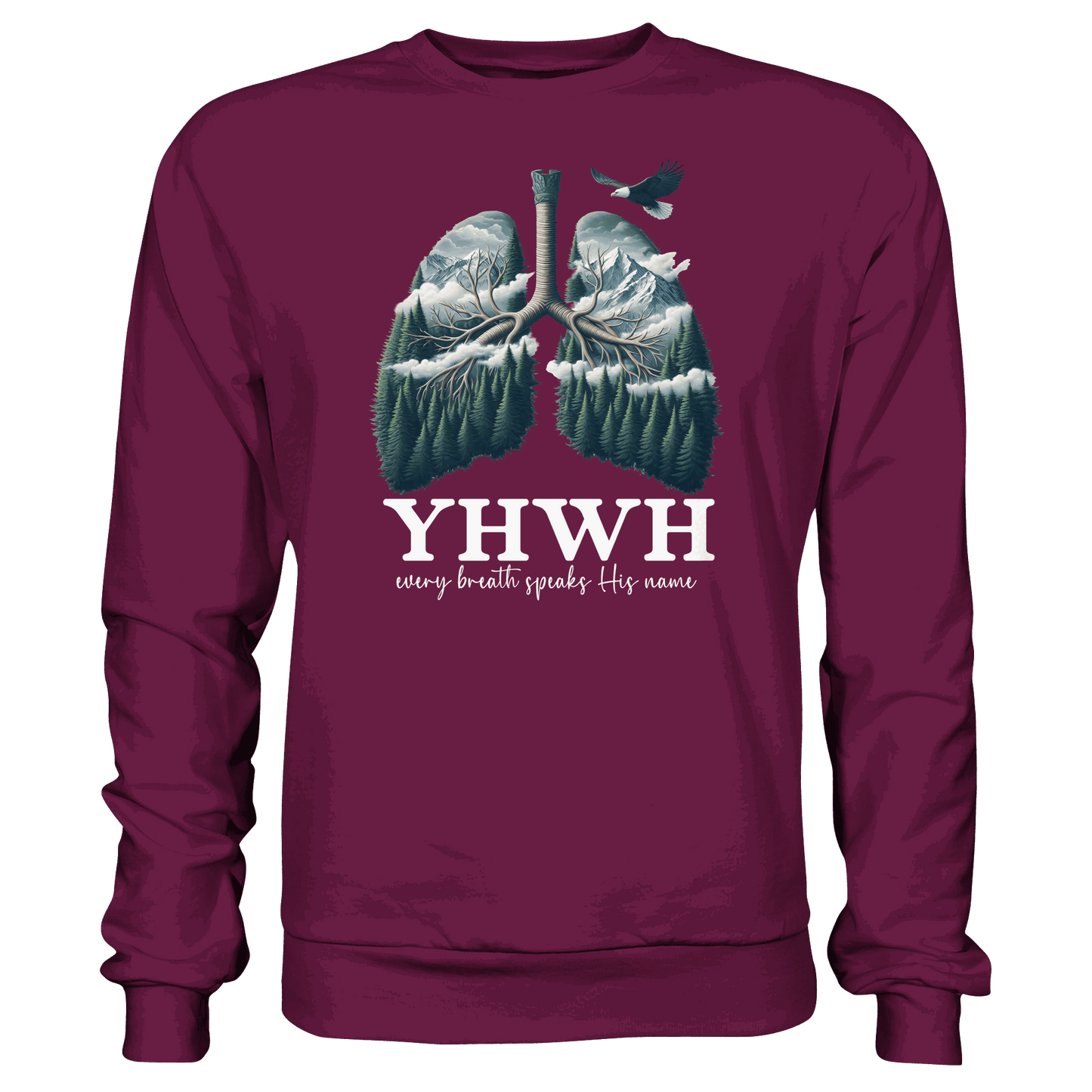 YHWH – Every Breath Speaks His Name | Atem des Lebens | Christliches Design - Premium Sweatshirt - Sweatshirts - Burgund - GfoitMa