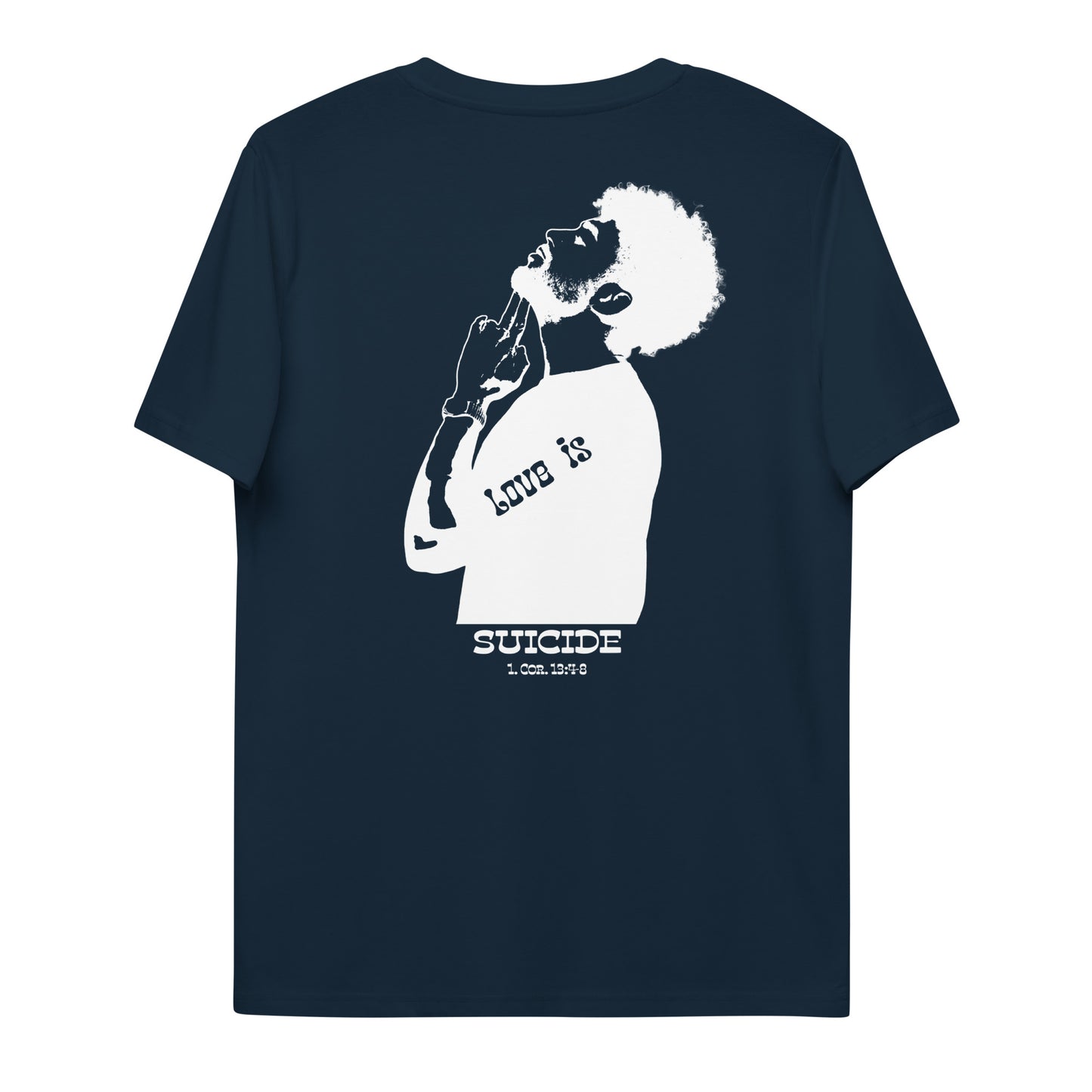 Love is Suicide - T-Shirt - Unisex